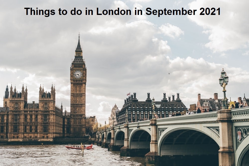 Things to do in London in September 202