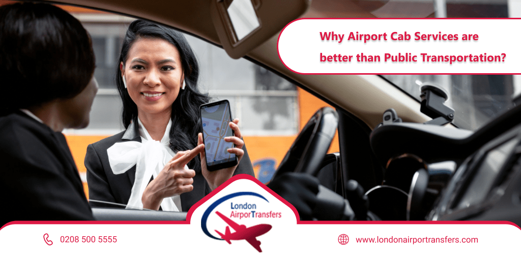 Why Airport Cab Services are better than Public Transportation